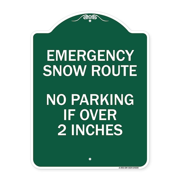 Emergency Snow Route No Parking Emergency Snow Route No Parking If Over 2 Inches, GW-1824-24108
